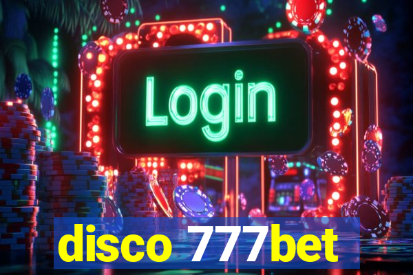 disco 777bet